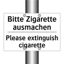 Bitte Zigarette ausmachen - Please extinguish cigarette