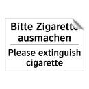 Bitte Zigarette ausmachen - Please extinguish cigarette