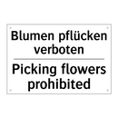 Blumen pflücken verboten - Picking flowers prohibited