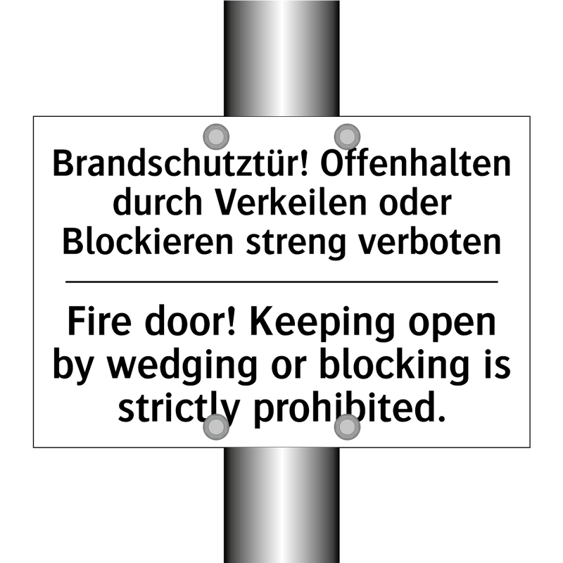 Brandschutztür! Offenhalten durch /.../ - Fire door! Keeping open by wedging /.../