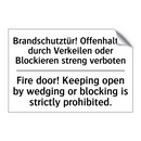 Brandschutztür! Offenhalten durch /.../ - Fire door! Keeping open by wedging /.../