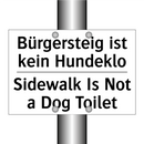 Bürgersteig ist kein Hundeklo - Sidewalk Is Not a Dog Toilet