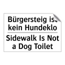 Bürgersteig ist kein Hundeklo - Sidewalk Is Not a Dog Toilet