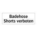Badehose Shorts verboten