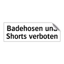 Badehosen und Shorts verboten