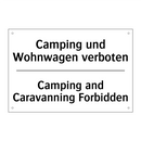 Camping und Wohnwagen verboten - Camping and Caravanning Forbidden/.../