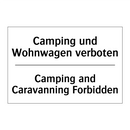 Camping und Wohnwagen verboten - Camping and Caravanning Forbidden/.../