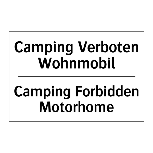 Camping Verboten Wohnmobil - Camping Forbidden Motorhome
