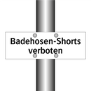 Badehosen-Shorts verboten