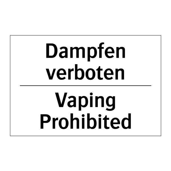 Dampfen verboten - Vaping Prohibited