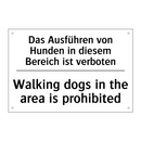 Das Ausführen von Hunden in diesem /.../ - Walking dogs in the area is prohibited/.../