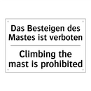 Das Besteigen des Mastes ist verboten/.../ - Climbing the mast is prohibited/.../