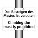 Das Besteigen des Mastes ist verboten/.../ - Climbing the mast is prohibited/.../