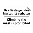 Das Besteigen des Mastes ist verboten/.../ - Climbing the mast is prohibited/.../