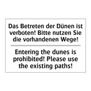 Das Betreten der Dünen ist verboten! /.../ - Entering the dunes is prohibited! /.../