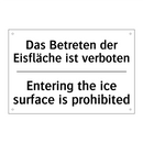Das Betreten der Eisfläche ist /.../ - Entering the ice surface is prohibited/.../