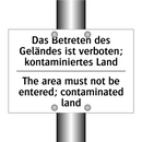 Das Betreten des Geländes ist /.../ - The area must not be entered; /.../