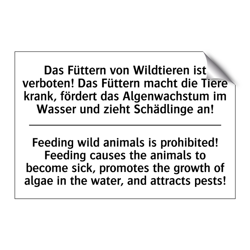 Das Füttern von Wildtieren ist /.../ - Feeding wild animals is prohibited! /.../