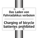 Das Laden von Fahrradakkus verboten/.../ - Charging of bicycle batteries /.../