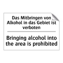 Das Mitbringen von Alkohol in /.../ - Bringing alcohol into the area /.../