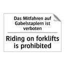 Das Mitfahren auf Gabelstaplern /.../ - Riding on forklifts is prohibited/.../