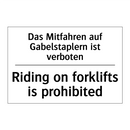 Das Mitfahren auf Gabelstaplern /.../ - Riding on forklifts is prohibited/.../