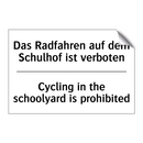 Das Radfahren auf dem Schulhof /.../ - Cycling in the schoolyard is prohibited/.../