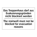 Das Treppenhaus darf aus Evakuierungsgründen /.../ - The stairwell must not be blocked /.../