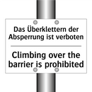 Das Überklettern der Absperrung /.../ - Climbing over the barrier is prohibited/.../