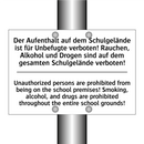 Der Aufenthalt auf dem Schulgelände /.../ - Unauthorized persons are prohibited /.../