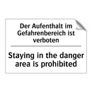 Der Aufenthalt im Gefahrenbereich /.../ - Staying in the danger area is /.../