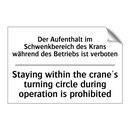 Der Aufenthalt im Schwenkbereich /.../ - Staying within the crane's turning /.../
