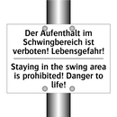 Der Aufenthalt im Schwingbereich /.../ - Staying in the swing area is prohibited! /.../