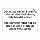 Der Aufzug darf im Brandfall oder /.../ - The elevator must not be used /.../