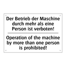 Der Betrieb der Maschine durch /.../ - Operation of the machine by more /.../