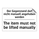 Der Gegenstand darf nicht manuell /.../ - The item must not be lifted manually/.../