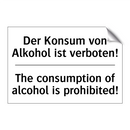 Der Konsum von Alkohol ist verboten!/.../ - The consumption of alcohol is /.../