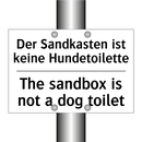Der Sandkasten ist keine Hundetoilette/.../ - The sandbox is not a dog toilet/.../