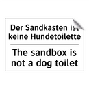 Der Sandkasten ist keine Hundetoilette/.../ - The sandbox is not a dog toilet/.../