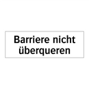 Barriere nicht überqueren