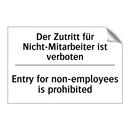 Der Zutritt für Nicht-Mitarbeiter /.../ - Entry for non-employees is prohibited/.../