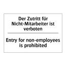 Der Zutritt für Nicht-Mitarbeiter /.../ - Entry for non-employees is prohibited/.../
