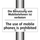 Die Benutzung von Mobiltelefonen /.../ - The use of mobile phones is prohibited/.../