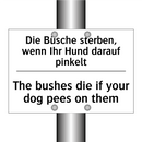 Die Büsche sterben, wenn Ihr Hund /.../ - The bushes die if your dog pees /.../