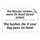 Die Büsche sterben, wenn Ihr Hund /.../ - The bushes die if your dog pees /.../