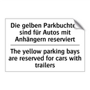Die gelben Parkbuchten sind für /.../ - The yellow parking bays are reserved /.../