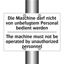 Die Maschine darf nicht von unbefugtem /.../ - The machine must not be operated /.../