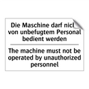 Die Maschine darf nicht von unbefugtem /.../ - The machine must not be operated /.../