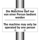 Die Maschine darf nur von einer /.../ - The machine may only be operated /.../