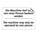 Die Maschine darf nur von einer /.../ - The machine may only be operated /.../